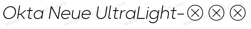 Okta Neue UltraLight字体转换